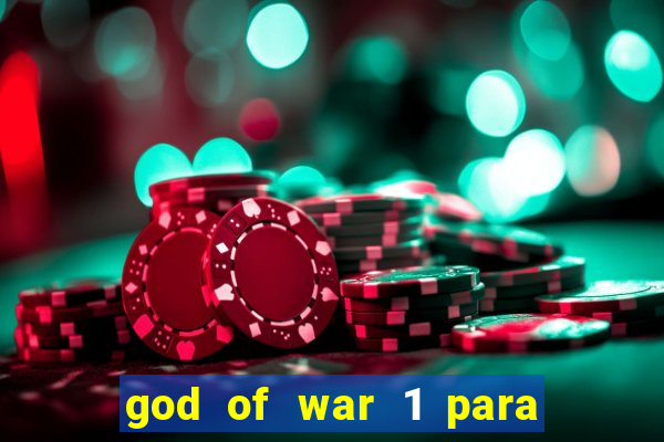 god of war 1 para pc sem emulador